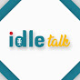 Idle Talk