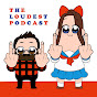 THE LOUDEST PODCAST