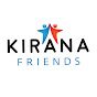 Kirana Friends