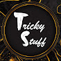 Tricky Stuff