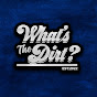 What’s The Dirt?