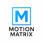 Motion Matrix 