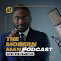 The Modern Man Podcast