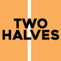 Two Halves