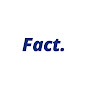 Fact
