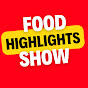 FoodShow Highlights