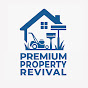 Premium Property Revival