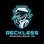 ReckLess