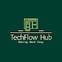 TechFlow Hub