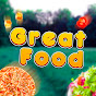 GREAT FOOD