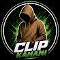 Clip Kahani