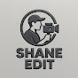Shane Edit
