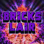 Bricks Lair