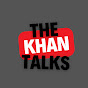 The Khan Talks