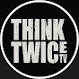 ThinkTwiceTV