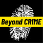 Beyond Crime
