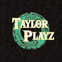 TaylorPlayz