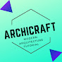 ARCHICRAFT - Modern Arquitecture Tutorial