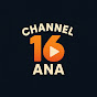 Channel 16 ana
