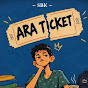 Ara Ticket