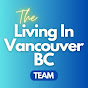 LIVING IN VANCOUVER BC