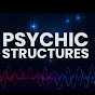 Psychic Structures