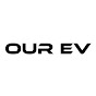 Our EV