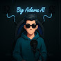 Big Adams AI