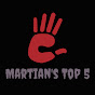 Martian's Top 5
